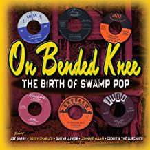 Various : On Bended Knee (The Birth Of Swamp Pop) (2xCD, Comp)