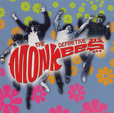 The Monkees : The Definitive Monkees (CD, Comp, RE, RM)