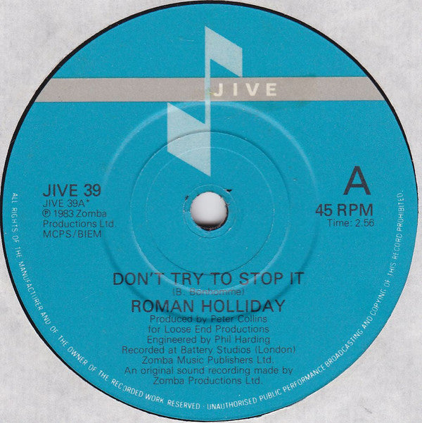 Roman Holliday : Don't Try To Stop It (7", Single)