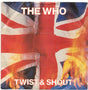 The Who : Twist & Shout (7")
