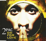 2Pac - Do For Love (CD) (Very Good Plus (VG)) - DaddyPop