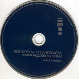 True Steppers And Dane Bowers Featuring Victoria Beckham : Out Of Your Mind (CD, Single)