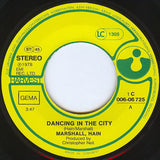 Marshall Hain : Dancing In The City (7", Single)