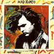 Mad Romeo : Love Is The Leader (CD, Album)