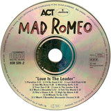 Mad Romeo : Love Is The Leader (CD, Album)