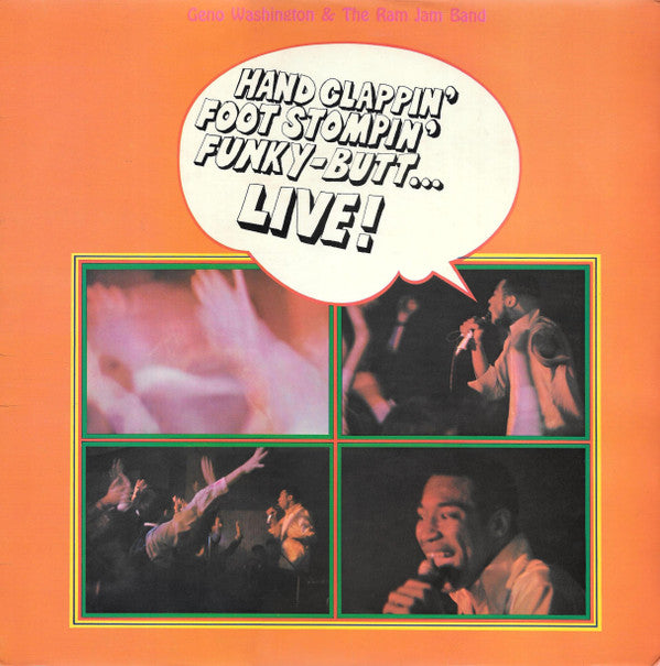Geno Washington & The Ram Jam Band : Hand Clappin' Foot Stompin' Funky-Butt... Live! (LP, Mono)