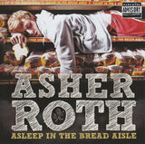 Asher Roth : Asleep In The Bread Aisle (CD, Album)