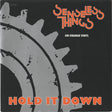 Senseless Things : Hold It Down (7", Single, Ora)