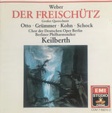 Carl Maria von Weber, Lisa Otto, Elisabeth Grümmer, Karl Kohn, Rudolf Schock, Chor der Deutschen Oper Berlin, Berliner Philharmoniker, Joseph Keilberth : Der Freischütz (Großer Querschnitt) (CD, Comp, RM)