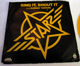 Starz (2) : Sing It, Shout It (7", Single, Yel)