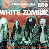 White Zombie : Astro-Creep: 2000 (Songs Of Love, Destruction And Other Synthetic Delusions Of The Electric Head) (CD, Album, RP)