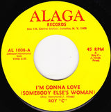 Roy C. Hammond : I'm Gonna Love (Somebody Else's Woman) (7", Single)