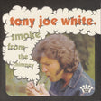 Tony Joe White : Smoke From The Chimney (CD, Album)