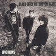 Black Rebel Motorcycle Club : Love Burns (CD, Single)
