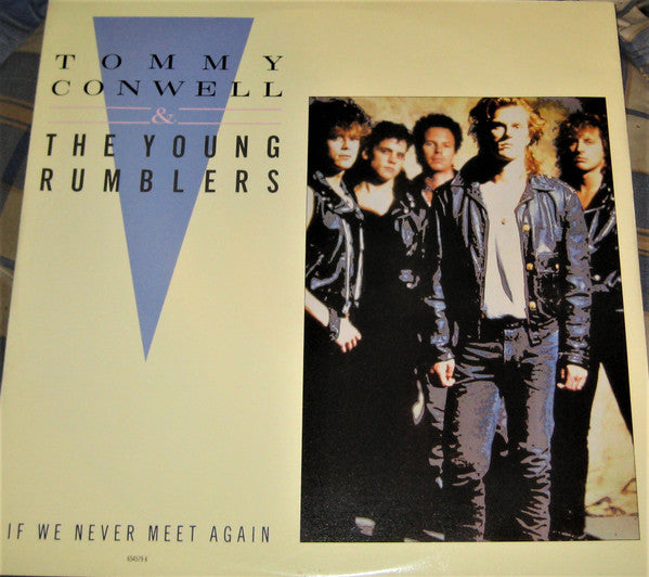 Tommy Conwell And The Young Rumblers : If We Never Meet Again (12", Single)