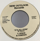 T. Dyson & Company : It’s All Over / First Time (7", RSD, Single, RE)