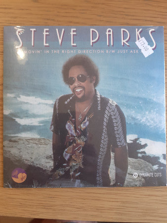 Steve Parks : Movin' In The Right Direction  (7", RSD)