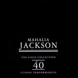 Mahalia Jackson : The Gold Collection: 40 Classic Performances (2xCD, Comp + Box)