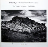 William Byrd, Theatre Of Voices, Paul Hillier : Motets And Mass For Four Voices (CD, Album, RE, RP)