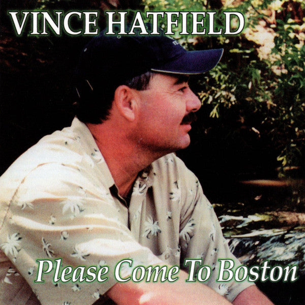 Vince Hatfield : Please Come To Boston (CD)