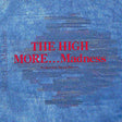 The High : More… Madness (10")