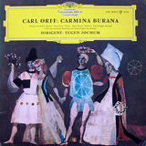 Carl Orff / Elfride Trötschel · Paul Kuen · Hans Braun · Karl Hoppe · Chor Des Bayerischen Rundfunks · Symphonie-Orchester Des Bayerischen Rundfunks, Eugen Jochum : Carmina Burana (LP, Album, Mono)