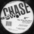 Debbie Malone : Say What You Want (Remixes) (12")