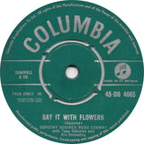 Dorothy Squires / Russ Conway With Tony Osborne And His Orchestra : Say It With Flowers (7")