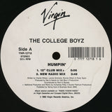The College Boyz* : Humpin' (12")