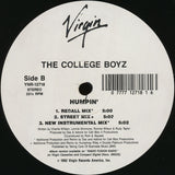 The College Boyz* : Humpin' (12")