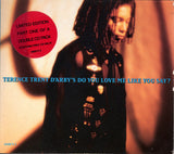 Terence Trent D'Arby : Terence Trent D'Arby's Do You Love Me Like You Say? (CD, Single, Ltd, CD1)