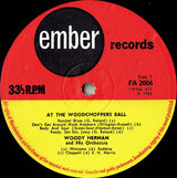 Woody Herman And His Orchestra : At The Woodchoppers Ball (LP, Album, RE)