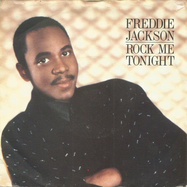 Freddie Jackson : Rock Me Tonight (For Old Times Sake) (7", Single, RE, Pap)