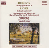Claude Debussy, Maurice Ravel, Kodály Quartet, Éva Maros, Zoltán Gyöngyössy, Béla Kovács : String Quartet No. 1 / String Quartet In F / Introduction And Allegro For Harp, Flute, Clarinet & String Quartet (CD, Album)