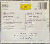 Alban Berg / Igor Stravinsky - Itzhak Perlman, Boston Symphony Orchestra, Seiji Ozawa : Violin Concertos · Violinkonzerte (CD, Album, RE)