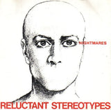 Reluctant Stereotypes : Nightmares (7", Single)