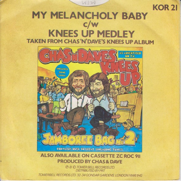 Chas And Dave : My Melancholy Baby (7", Single)