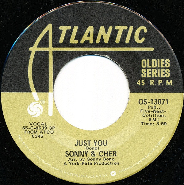 Sonny & Cher : I Got You Babe / Just You (7", RE)
