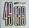 49ers - Girl To Girl (7) (Near Mint (NM Or M-)) - DaddyPop