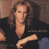 Michael Bolton : The One Thing (CD, Album, Pit)