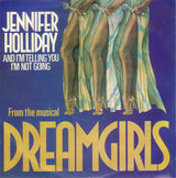 Jennifer Holliday : And I'm Telling You I'm Not Going (7", Single, Inj)