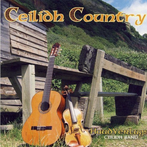 Haud Yer Lugs : Ceilidh Country (CD, Album)