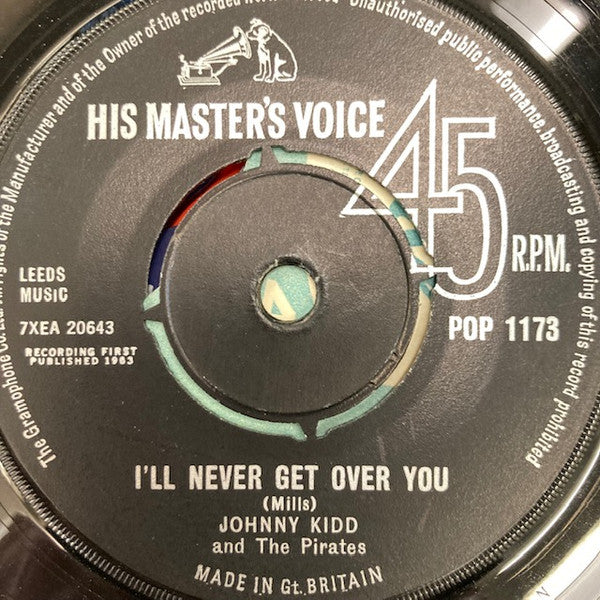 Johnny Kidd & The Pirates : I'll Never Get Over You (7", Single)