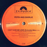Pepsi & Shirlie : Can't Give Me Love (12")