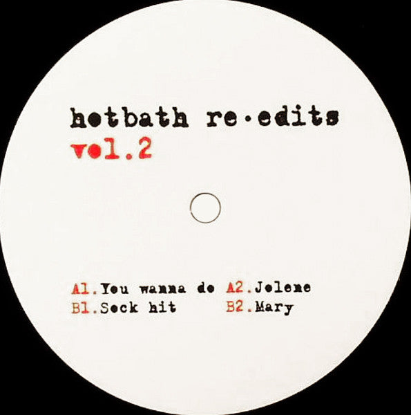 Crazy Penis : Hotbath Re-Edits Vol.2 (12")