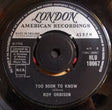 Roy Orbison : Too Soon To Know (7", Single, Lab)