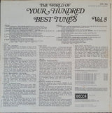 Various : The World Of Your Hundred Best Tunes Vol. 8 (LP, Comp, Sil)