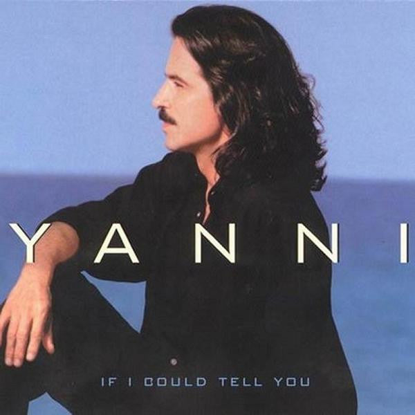 Yanni (2) : If I Could Tell You (CD, Album)