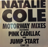 Natalie Cole : Motorway Mixes Featuring Pink Cadillac And Jump Start (12", Single, Promo)