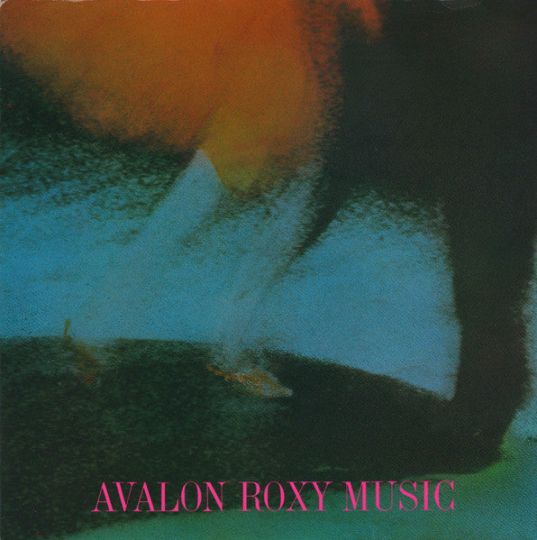 Roxy Music : Avalon (7", Single, Met)